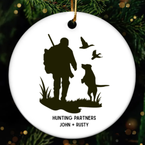 Hunting Partners Man and Dog – Personalized Custom Ceramic Ornament – Christmas Gift For Hunter, Outdoor Hunting