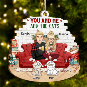 You And Me And The Cats – Personalized Wood Ornament – Christmas Gift for Cat Lovers, Cat Mom, Cat Dad