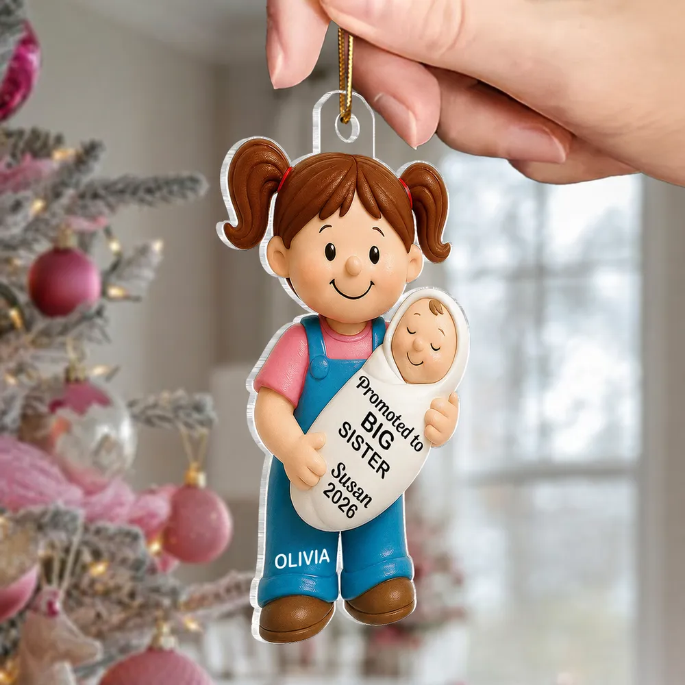 Promoted To Big Sister Big Brother – Personalized Custom Shaped Acrylic Ornament – Christmas Gift for New Big Brother, New Big Sister Promoted To Big Sister Big Brother – Personalized Custom Shaped Acrylic Ornament – Christmas Gift for New Big Brother, New Big Sister