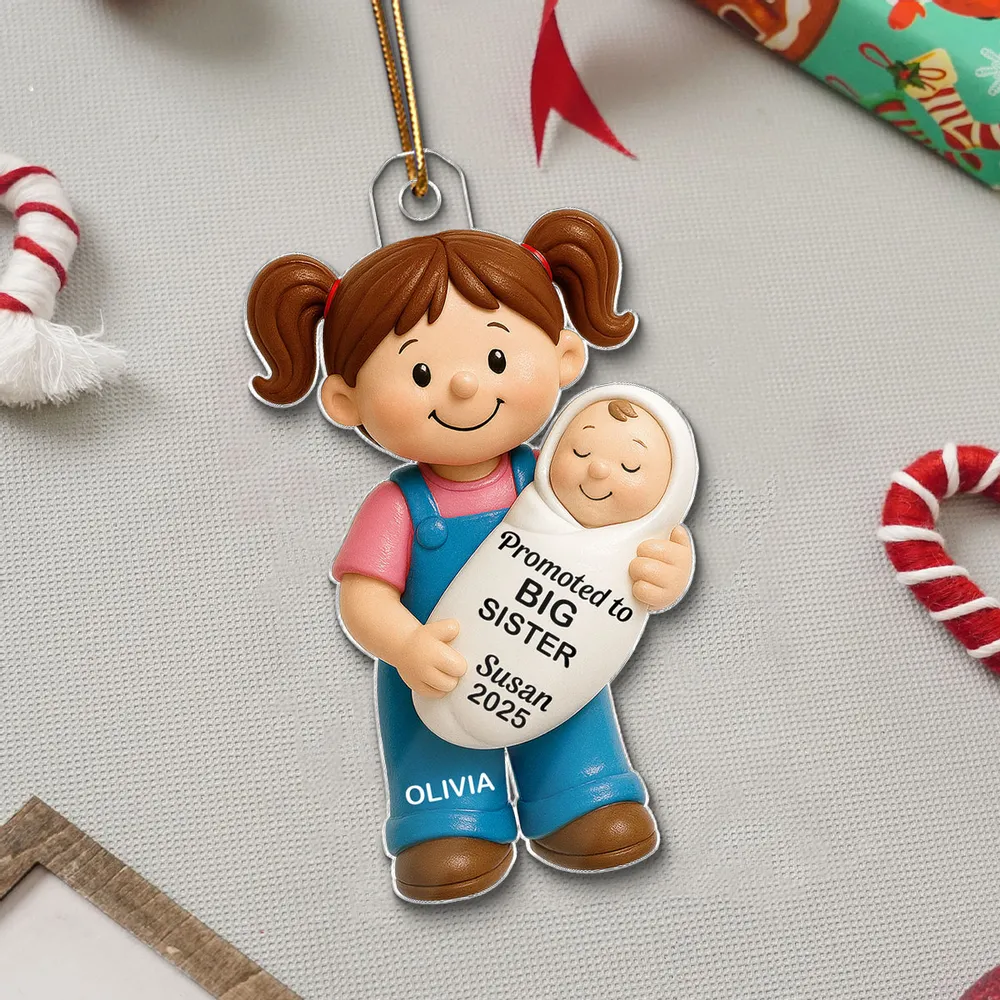 Promoted To Big Sister Big Brother – Personalized Custom Shaped Acrylic Ornament – Christmas Gift for New Big Brother, New Big Sister Promoted To Big Sister Big Brother – Personalized Custom Shaped Acrylic Ornament – Christmas Gift for New Big Brother, New Big Sister