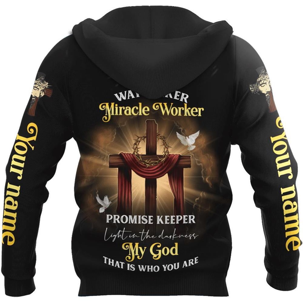 Personalized My God Miracle Worker Promise Keeper Light The Darkness God 3D Hoodie For Man And Women, Jesus Printed 3D Hoodie Personalized My God Miracle Worker Promise Keeper Light The Darkness God 3D Hoodie For Man And Women, Jesus Printed 3D Hoodie