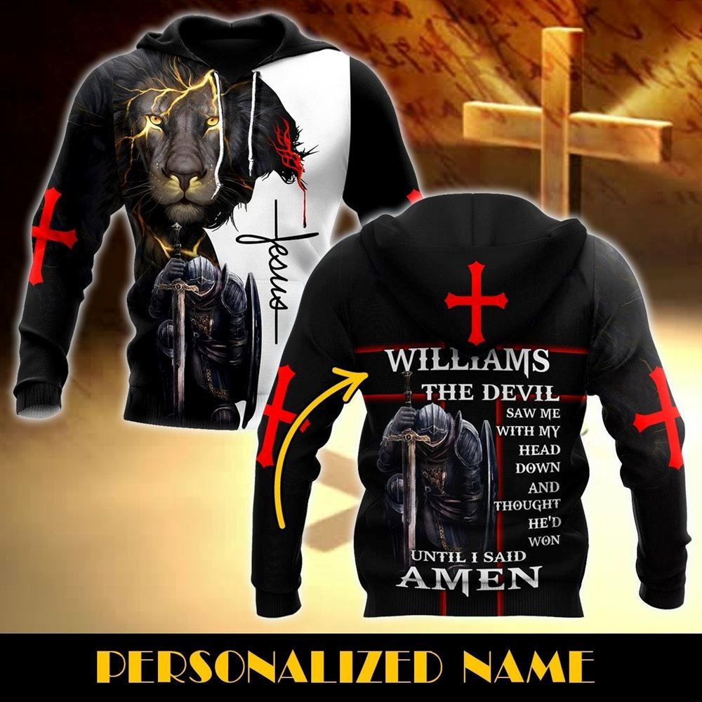 Personalized Knight Jesus Christian Until I Said A Men God 3D Hoodie For Man And Women, Jesus Printed 3D Hoodie Personalized Knight Jesus Christian Until I Said A Men God 3D Hoodie For Man And Women, Jesus Printed 3D Hoodie