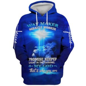 Lion Cross Way Maker Miracle Worker My God That Is Who You Are Hoodie For Men & Women, God 3D Printed Hoodie, Christian Apparel Hoodies