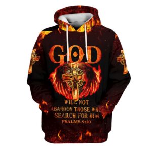 God Will Not Abandon Those Who Search For Him Hoodies Men & Women, God 3D Printed Hoodie, Christian Apparel Hoodies