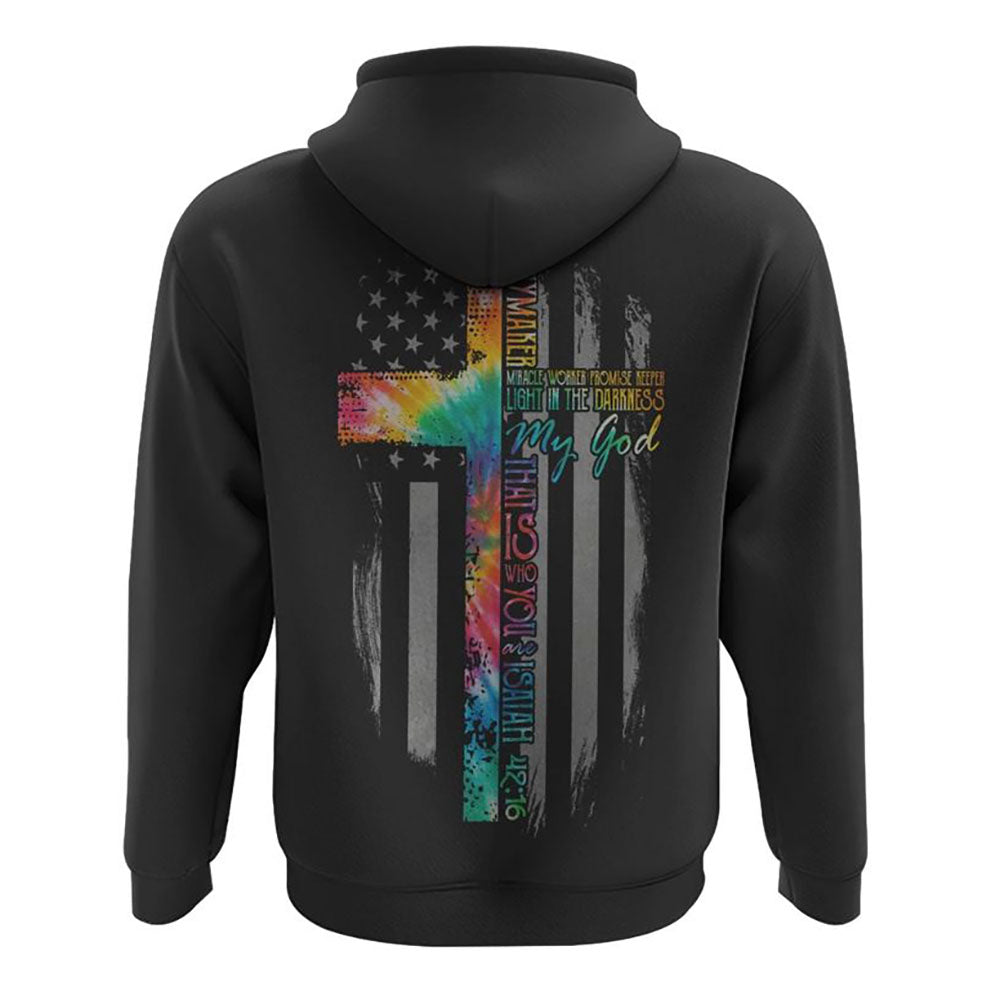 Way Maker Miracle Worker Tie Dye Flag Cross All Over Print 3D Hoodie, Christian Hoodie, Christian Sweatshirt, Bible Verse Shirt Way Maker Miracle Worker Tie Dye Flag Cross All Over Print 3D Hoodie, Christian Hoodie, Christian Sweatshirt, Bible Verse Shirt