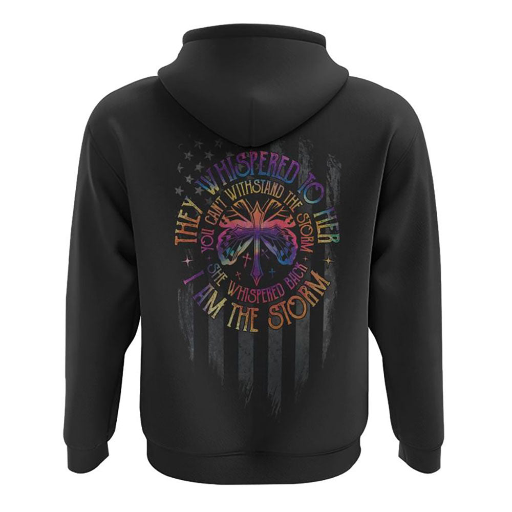 They Whispered To Her She Whispered Back I Am The Storm Faith Tie Dye All Over Print 3D Hoodie, Christian Hoodie, Bible Verse Shirt, Jesus Apparel They Whispered To Her She Whispered Back I Am The Storm Faith Tie Dye All Over Print 3D Hoodie, Christian Hoodie, Bible Verse Shirt, Jesus Apparel