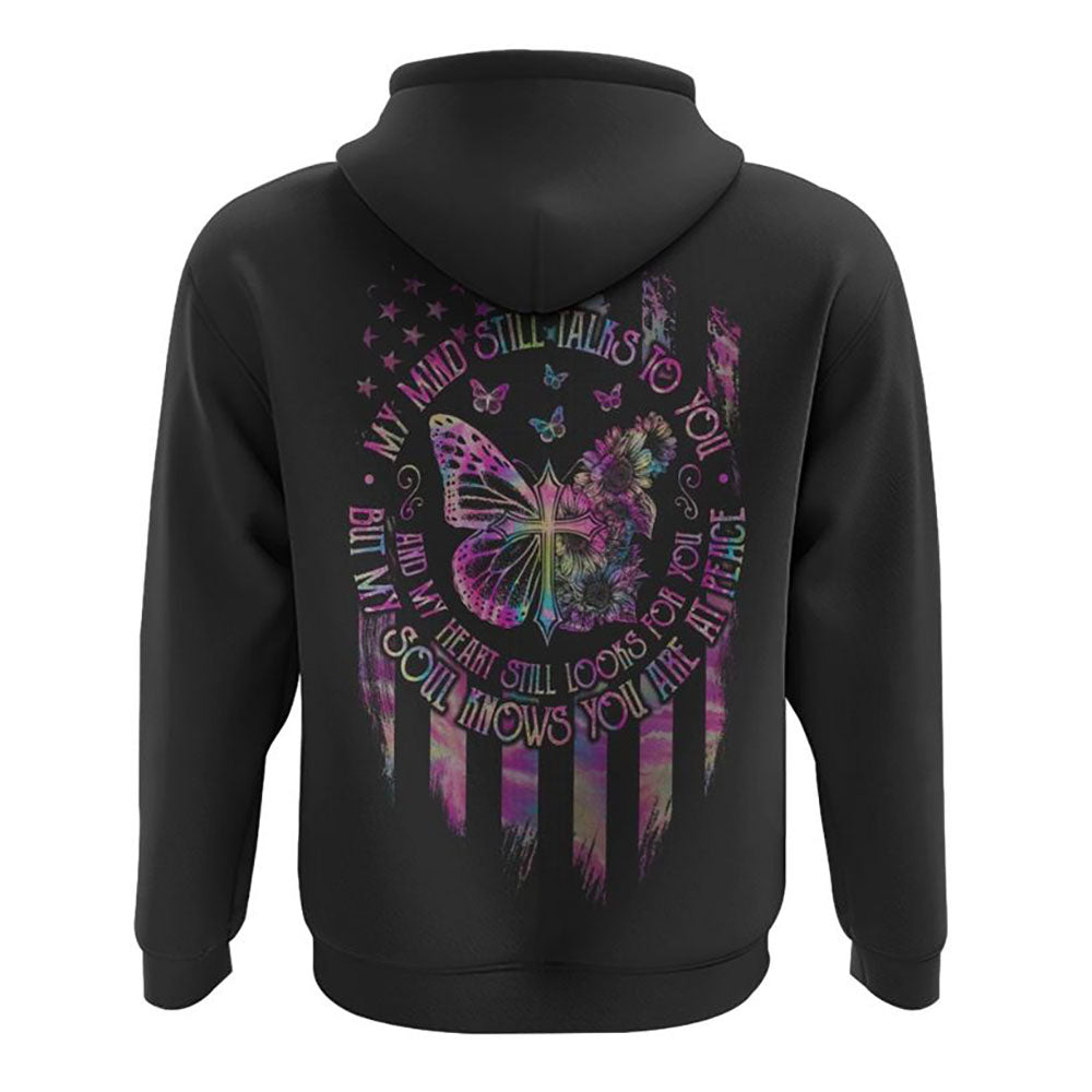 My Mind Still Talks To You Butterfly Cross Flag All Over Print 3D Hoodie, Christian Hoodie, Christian Sweatshirt, Bible Verse Shirt My Mind Still Talks To You Butterfly Cross Flag All Over Print 3D Hoodie, Christian Hoodie, Christian Sweatshirt, Bible Verse Shirt