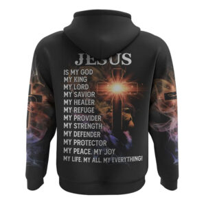 Jesus Is My Everything All Over Print 3D Hoodie Christian Hoodie Christian Sweatshirt Bible Verse Shirt 2 u51ftr.jpg