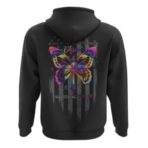 I Can Do All Things Through Christ Butterfly Cross All Over Print 3D Hoodie Christian Hoodie Christian Sweatshirt Bible Verse Shirt 2 ncekdu.jpg