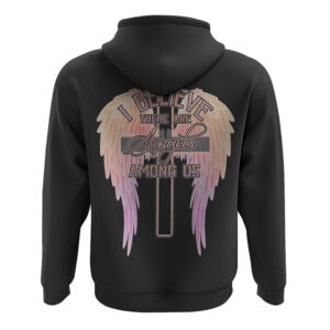 I Believe There Are Angels Among Us Wings All Over Print 3D Hoodie Christian Hoodie Christian Sweatshirt Bible Verse Shirt 2 bewhax.jpg