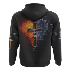 Fire Water Heart Faith Cross All Over Print 3D Hoodie Christian Hoodie Christian Sweatshirt Bible Verse Shirt 2 itw4y2.jpg
