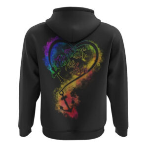 Faith Hope Love Cross Anchor Heart All Over Print 3D Hoodie Christian Hoodie Christian Sweatshirt Bible Verse Shirt 2 tfe5jb.jpg