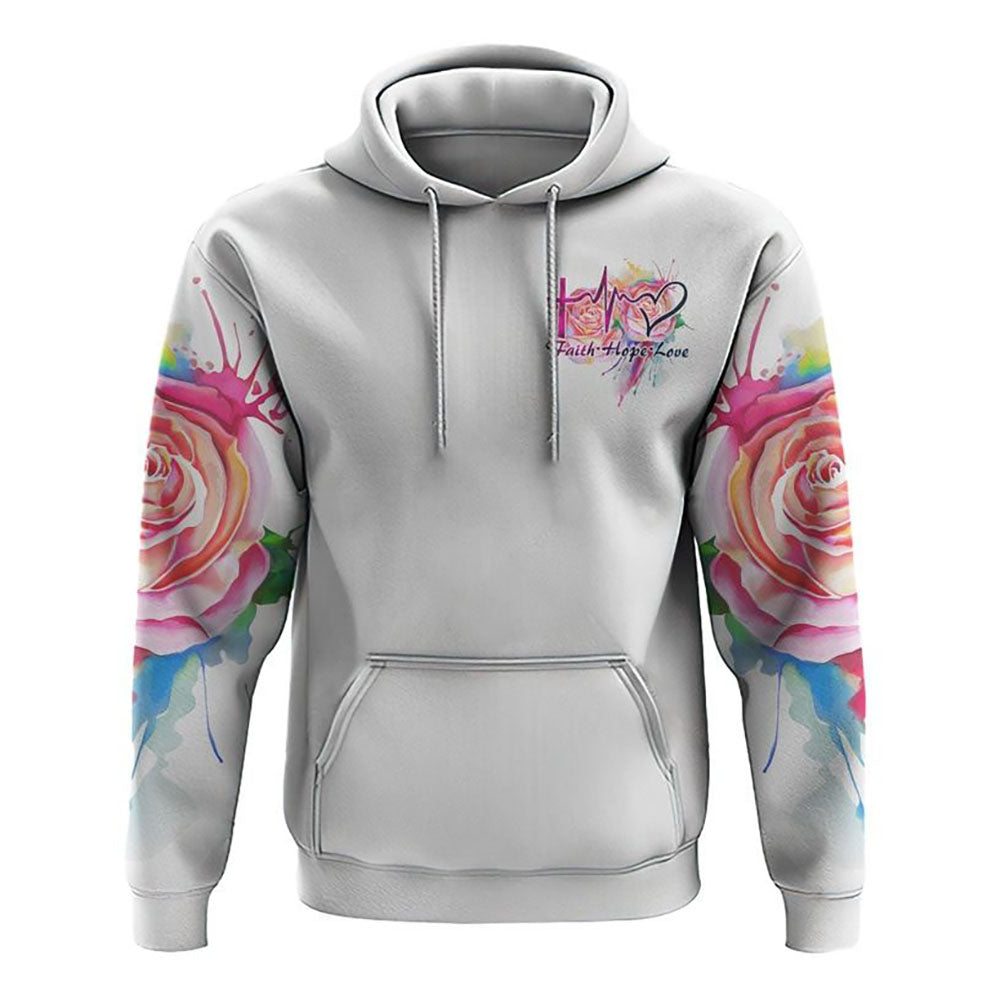 Faith Cross Colorful Rose Watercolor All Over Print 3D Hoodie, Christian Hoodie, Christian Sweatshirt, Bible Verse Shirt Faith Cross Colorful Rose Watercolor All Over Print 3D Hoodie, Christian Hoodie, Christian Sweatshirt, Bible Verse Shirt