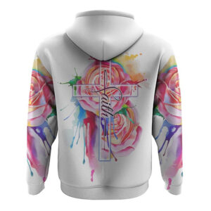 Faith Cross Colorful Rose Watercolor All Over Print 3D Hoodie, Christian Hoodie, Christian Sweatshirt, Bible Verse Shirt 1 Faith Cross Colorful Rose Watercolor All Over Print 3D Hoodie Christian Hoodie Christian Sweatshirt Bible Verse Shirt 2 btstyf.jpg