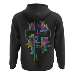 Cross With Lilies Colorful Watercolor All Over Print 3D Hoodie Christian Hoodie Christian Sweatshirt Bible Verse Shirt 2 mtztpa.jpg