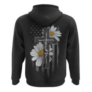 Cross Daisy Choose Kind Flag All Over Print 3D Hoodie Christian Hoodie Christian Sweatshirt Bible Verse Shirt 2 qrdctz.jpg