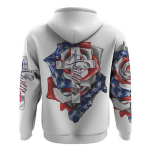 America Rose Faith Cross All Over Print 3D Hoodie Christian Hoodie Christian Sweatshirt Bible Verse Shirt 2 stqna2.jpg