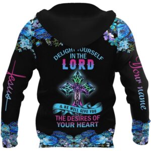 Personalized Delight Yourself In The Lord God 3D Hoodie For Man And Women Jesus Printed 3D Hoodie 3 y26bx3.jpg