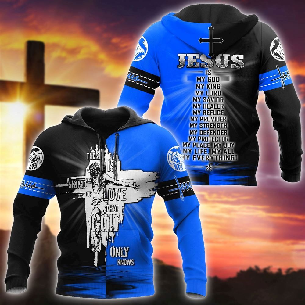 There Is A Kind Of Love That God Only Knows Jesus Logo God 3D Hoodie For Man And Women, Jesus Printed 3D Hoodie There Is A Kind Of Love That God Only Knows Jesus Logo God 3D Hoodie For Man And Women, Jesus Printed 3D Hoodie