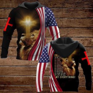 Lion Cross And Jesus Is My Everything American Flag God 3D Hoodie For Man And Women, Jesus Printed 3D Hoodie