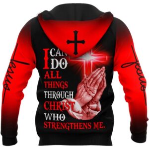 Jesus Save My Life I Can Do All Things Through Christ God 3D Hoodie For Man And Women Jesus Printed 3D Hoodie 3 afbjxl.jpg
