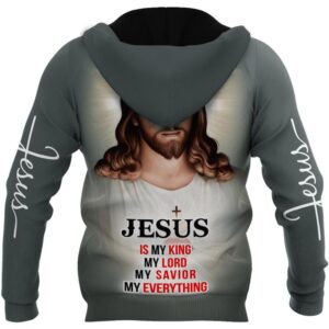 Jesus Is My King My Lord My Savior God 3D Hoodie For Man And Women Jesus Printed 3D Hoodie 3 viyflb.jpg