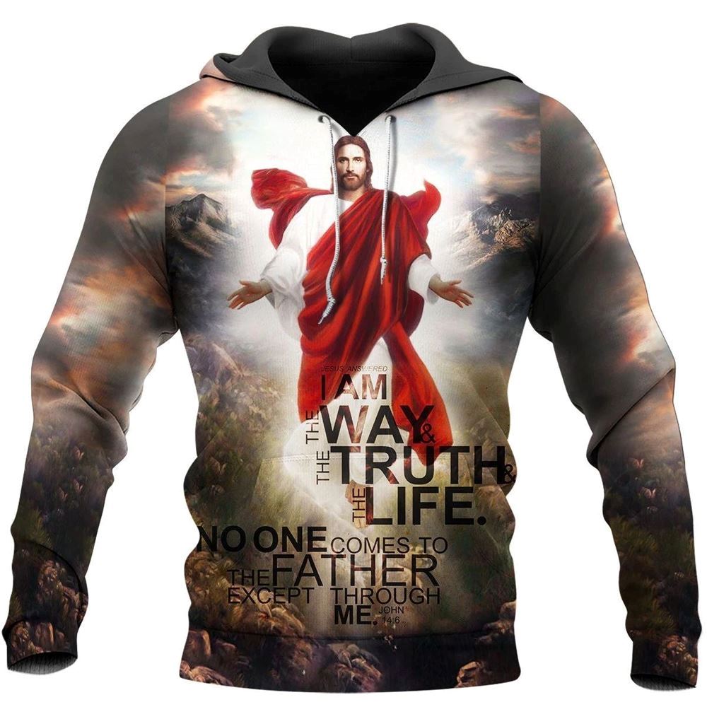 Jesus Answered I Am The Way & The Truth & The Life God 3D Hoodie For Man And Women, Jesus Printed 3D Hoodie Jesus Answered I Am The Way & The Truth & The Life God 3D Hoodie For Man And Women, Jesus Printed 3D Hoodie