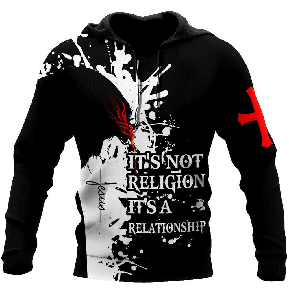 It’s Not Religion It’s A Relationship God 3D Hoodie For Man And Women, Jesus Printed 3D Hoodie