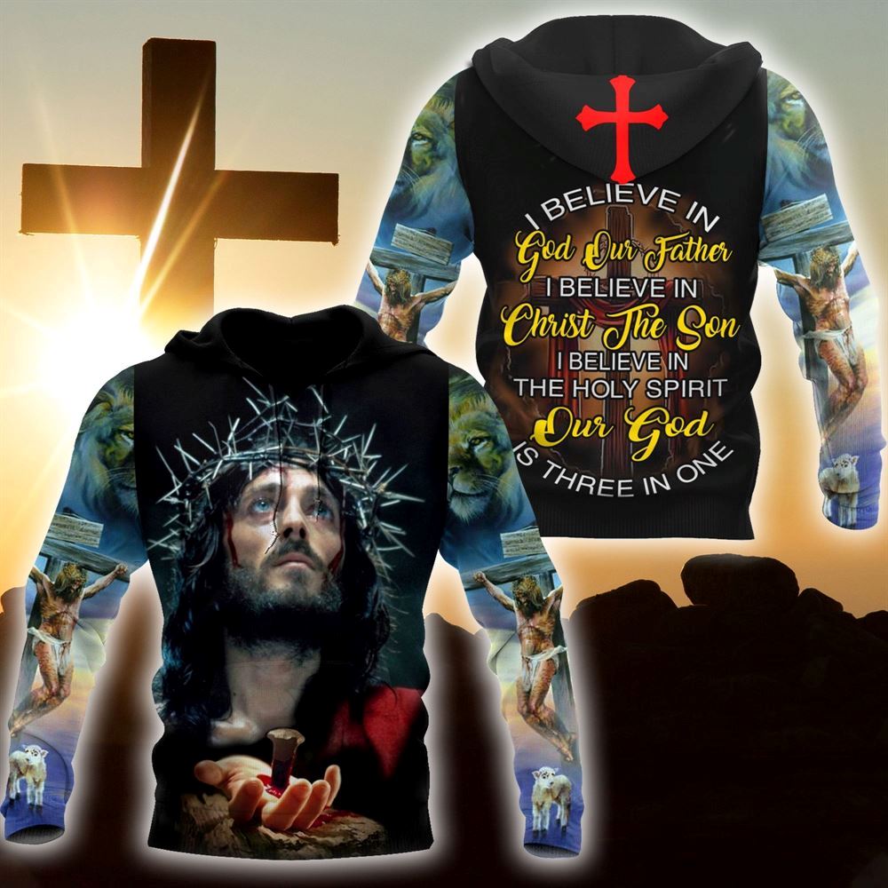 I Believe In God Our Father God 3D Hoodie For Man And Women, Jesus Printed 3D Hoodie I Believe In God Our Father God 3D Hoodie For Man And Women, Jesus Printed 3D Hoodie