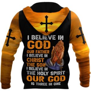 I Believe In God Our Father And Christ The Son God 3D Hoodie For Man And Women Jesus Printed 3D Hoodie 3 to6bfk.jpg