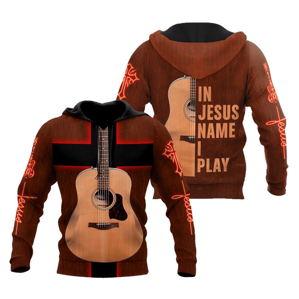 Guitar In Jesus Name I Play God 3D Hoodie For Man And Women, Jesus Printed 3D Hoodie Guitar In Jesus Name I Play God 3D Hoodie For Man And Women, Jesus Printed 3D Hoodie