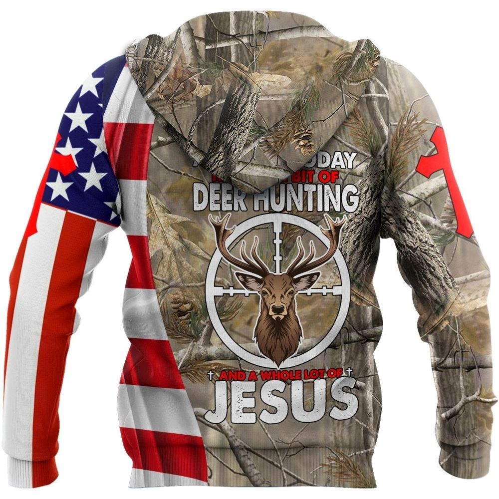 Deer Hunting And A Whole Lot Of Jesus God 3D Hoodie For Man And Women, Jesus Printed 3D Hoodie Deer Hunting And A Whole Lot Of Jesus God 3D Hoodie For Man And Women, Jesus Printed 3D Hoodie