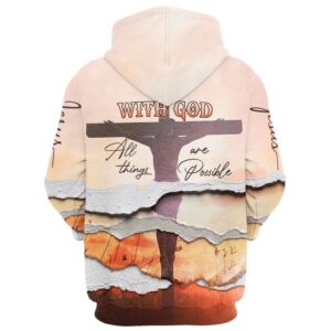 With God All Things Are Possible Hoodies Men & Women, God 3D Printed Hoodie, Christian Apparel Hoodies 1 With God All Things Are Possible Hoodies Men Women God 3D Printed Hoodie Christian Apparel Hoodies 2 gldsgt.jpg