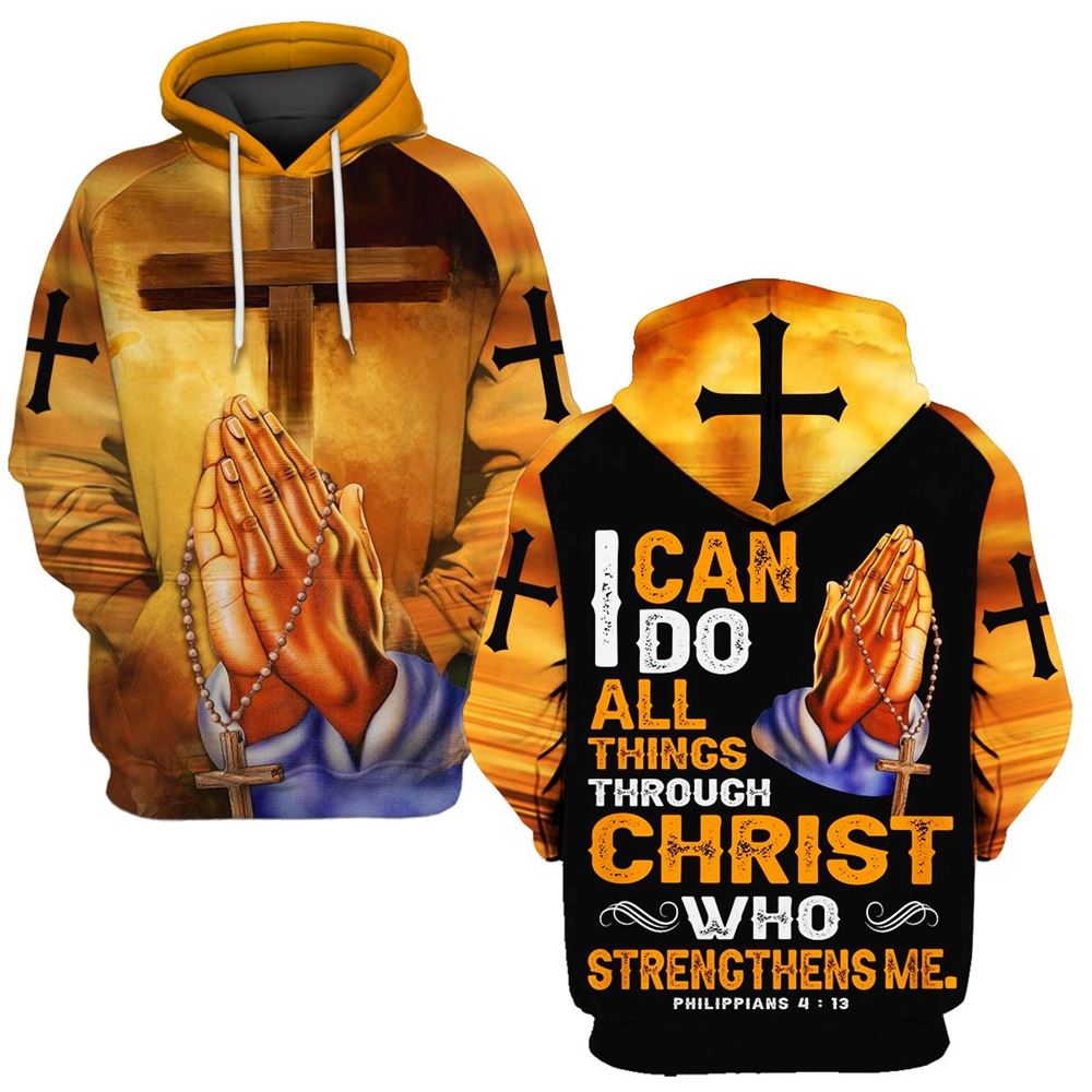 Praying, I Can Do All Things Through Christ Who Strengthens Me Hoodie For Men & Women, God 3D Printed Hoodie, Christian Apparel Hoodies Praying, I Can Do All Things Through Christ Who Strengthens Me Hoodie For Men & Women, God 3D Printed Hoodie, Christian Apparel Hoodies