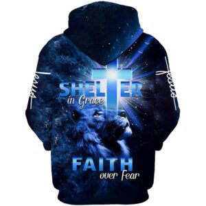 Lion Jesus Shelter In Grace Faith Over Fear Hoodie For Men Women God 3D Printed Hoodie Christian Apparel Hoodies 2 h8wy6w.jpg
