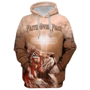 Lion Cross Faith Over Fear Hoodie For Men & Women, God 3D Printed Hoodie, Christian Apparel Hoodies