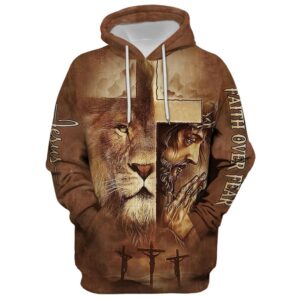 Jesus Lion Faith Over Fear Hoodie For Men & Women, God 3D Printed Hoodie, Christian Apparel Hoodies