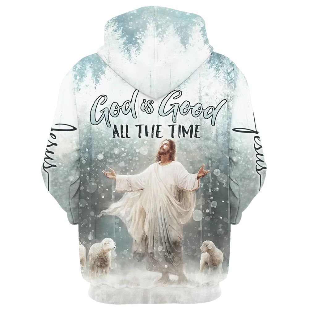 Jesus Lambs God Is Good All The Time 3D Hoodies Jesus Hoodie Men & Women, God 3D Printed Hoodie, Christian Apparel Hoodies