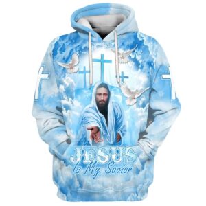 Jesus Is My Savior Hoodie Jesus And Dove Hoodies Jesus Hoodie Men & Women, God 3D Printed Hoodie, Christian Apparel Hoodies