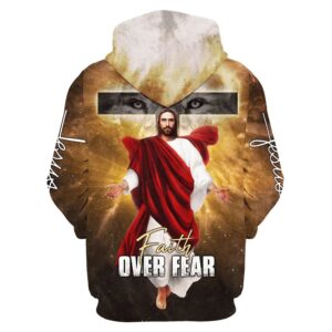 Jesus Is Coming Soon Faith Over Fear Hoodie For Men Women God 3D Printed Hoodie Christian Apparel Hoodies 2 uqnt3d.jpg