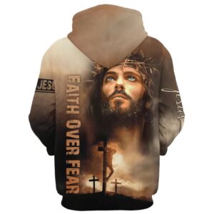 Jesus Faith Over Fear 3D Hoodies Jesus Hoodie Men Women God 3D Printed Hoodie Christian Apparel Hoodies 2 uf43zu.jpg