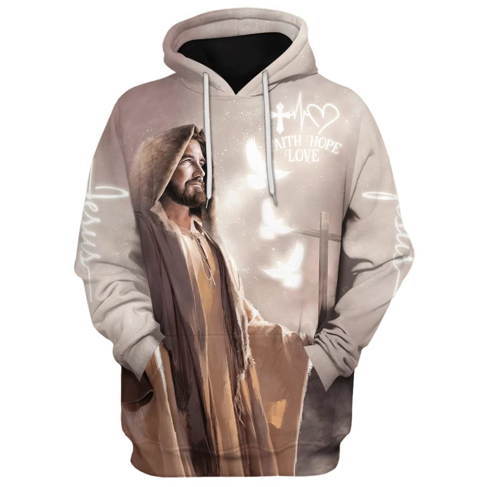 Jesus Faith Hope Love 3D Hoodies Jesus Hoodie Men & Women, God 3D Printed Hoodie, Christian Apparel Hoodies