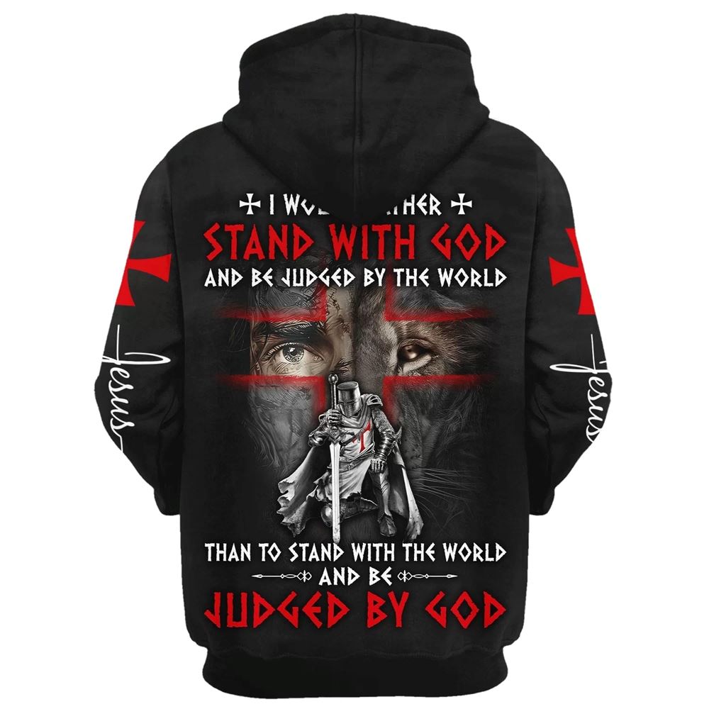 I Would Rather Stand With God And Be Judged By The World Lion And Warrior Hoodie For Men & Women, God 3D Printed Hoodie, Christian Apparel Hoodies I Would Rather Stand With God And Be Judged By The World Lion And Warrior Hoodie For Men & Women, God 3D Printed Hoodie, Christian Apparel Hoodies