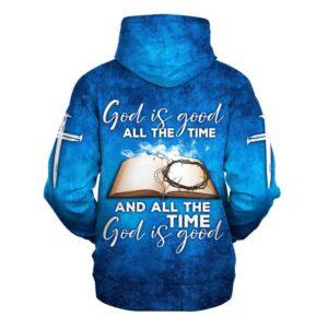 God Is Good All The Time And All The Time God Is Good Hoodies Men & Women, God 3D Printed Hoodie, Christian Apparel Hoodies 1 God Is Good All The Time And All The Time God Is Good Hoodies Men Women God 3D Printed Hoodie Christian Apparel Hoodies 2 tw1ot7.jpg
