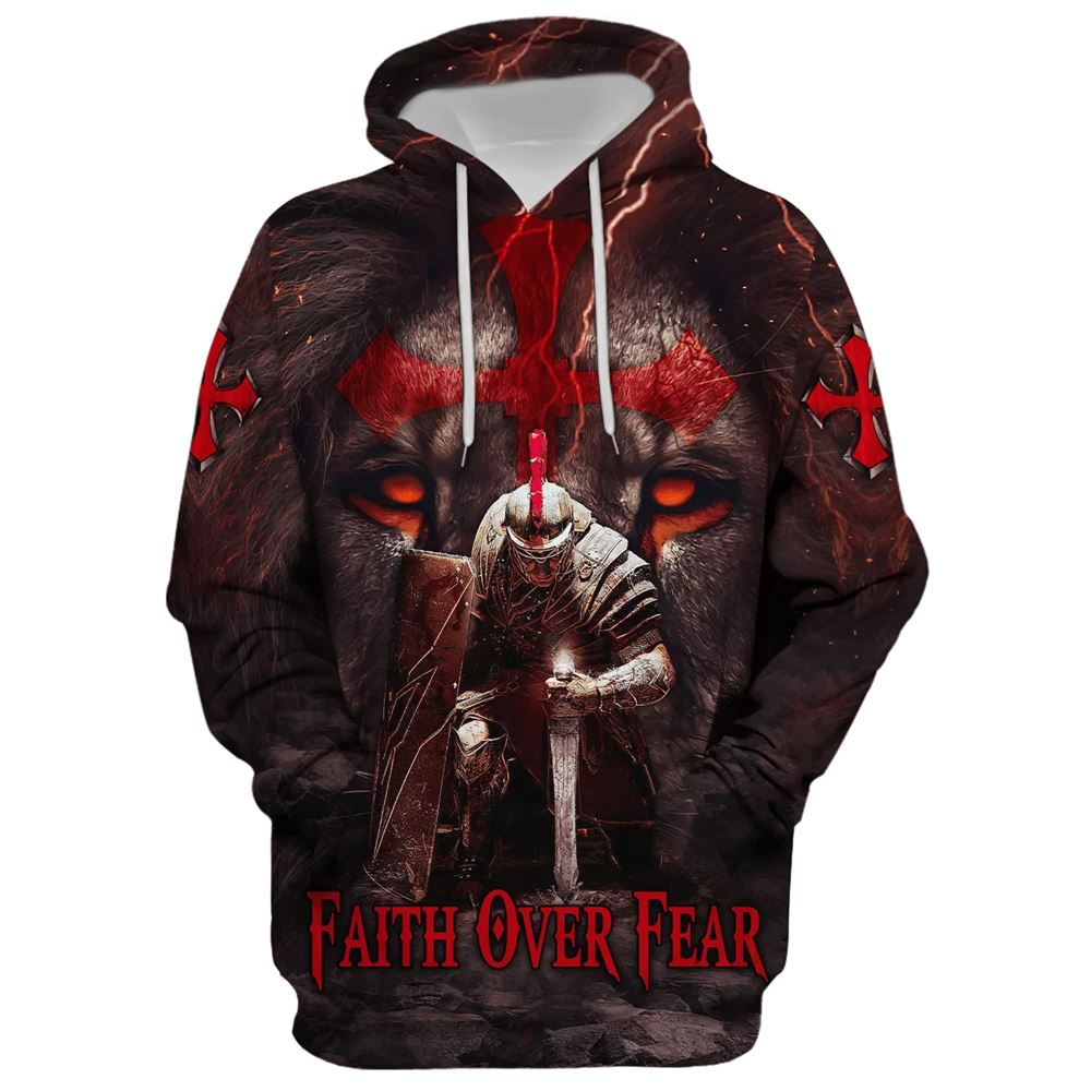 Faith Over Fear, Knight Of The Lion Hoodie For Men & Women, God 3D Printed Hoodie, Christian Apparel Hoodies Faith Over Fear, Knight Of The Lion Hoodie For Men & Women, God 3D Printed Hoodie, Christian Apparel Hoodies
