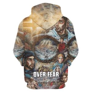 Faith Over Fear 1 Hoodie For Men Women God 3D Printed Hoodie Christian Apparel Hoodies 2 fjxklp.jpg