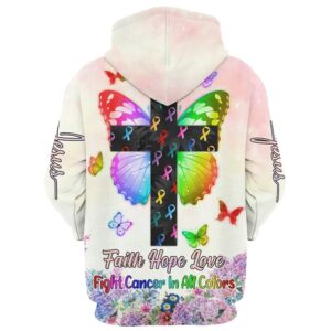 Faith Hope Love Fight Cancer In All Colors Hoodie For Men & Women, God 3D Printed Hoodie, Christian Apparel Hoodies 1 Faith Hope Love Fight Cancer In All Colors Hoodie For Men Women God 3D Printed Hoodie Christian Apparel Hoodies 2 axjt4k.jpg