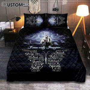 I Can Only Imagine Jesus & Butterflies Quilt Bedding Set Bedroom – Jesus Quilt Bedding Set Pictures – Christian Quilt Bedding Set Bedroom