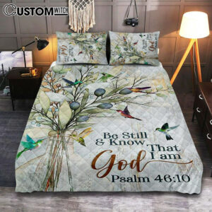 Be Still And Know That I Am God Olive Tree Hummingbird Quilt Bedding Set Art – Bible Verse Bedroom