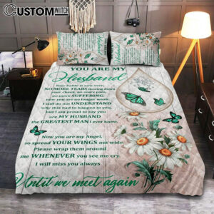 You Are My Husband Until We Meet Again The Butterfly Flower Tear Quilt Bedding Set Prints – Christian Cover Twin Bedding Decor – Bible Verse Quilt Bedding Set Art